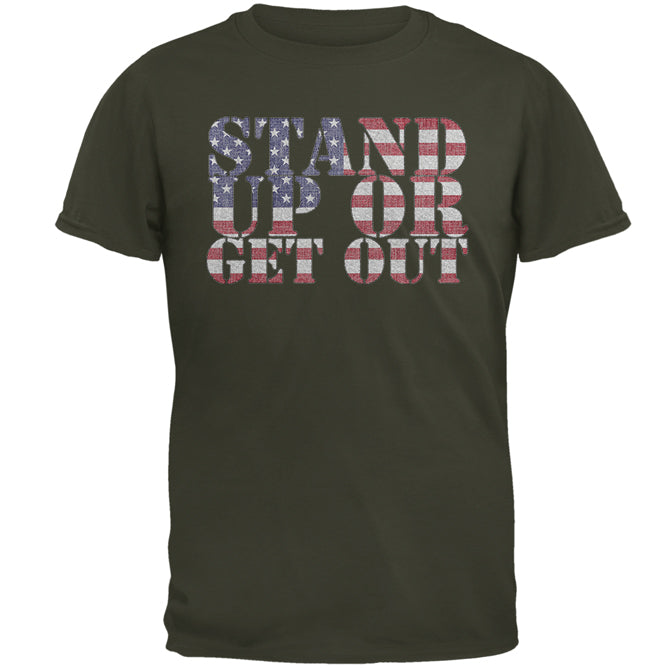 4th of July Stand Up or Get Out Mens T Shirt Men's T-Shirts 4th of July LG Olive 