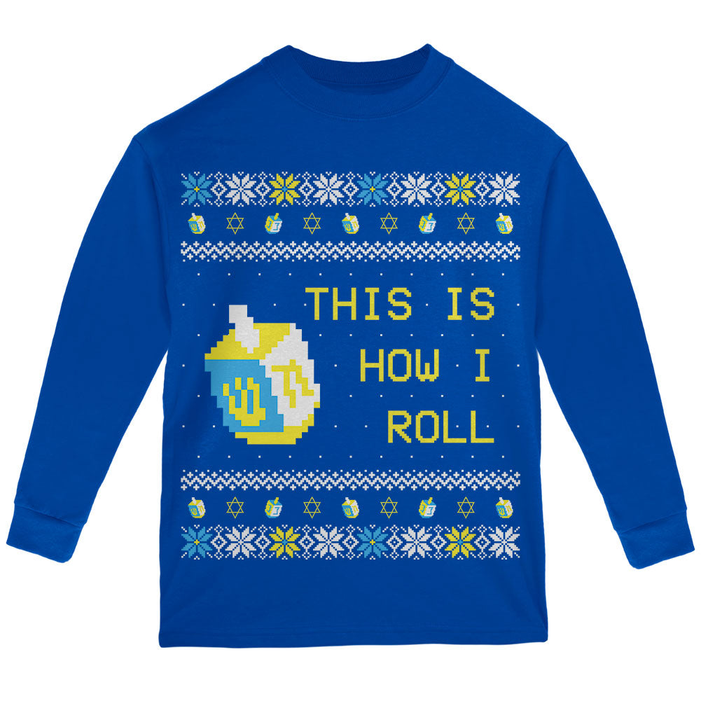 Hanukkah This is How I Roll Dreidel Ugly Christmas Sweater Youth Long Sleeve T Shirt Youth Long Sleeves Old Glory YLG Royal 