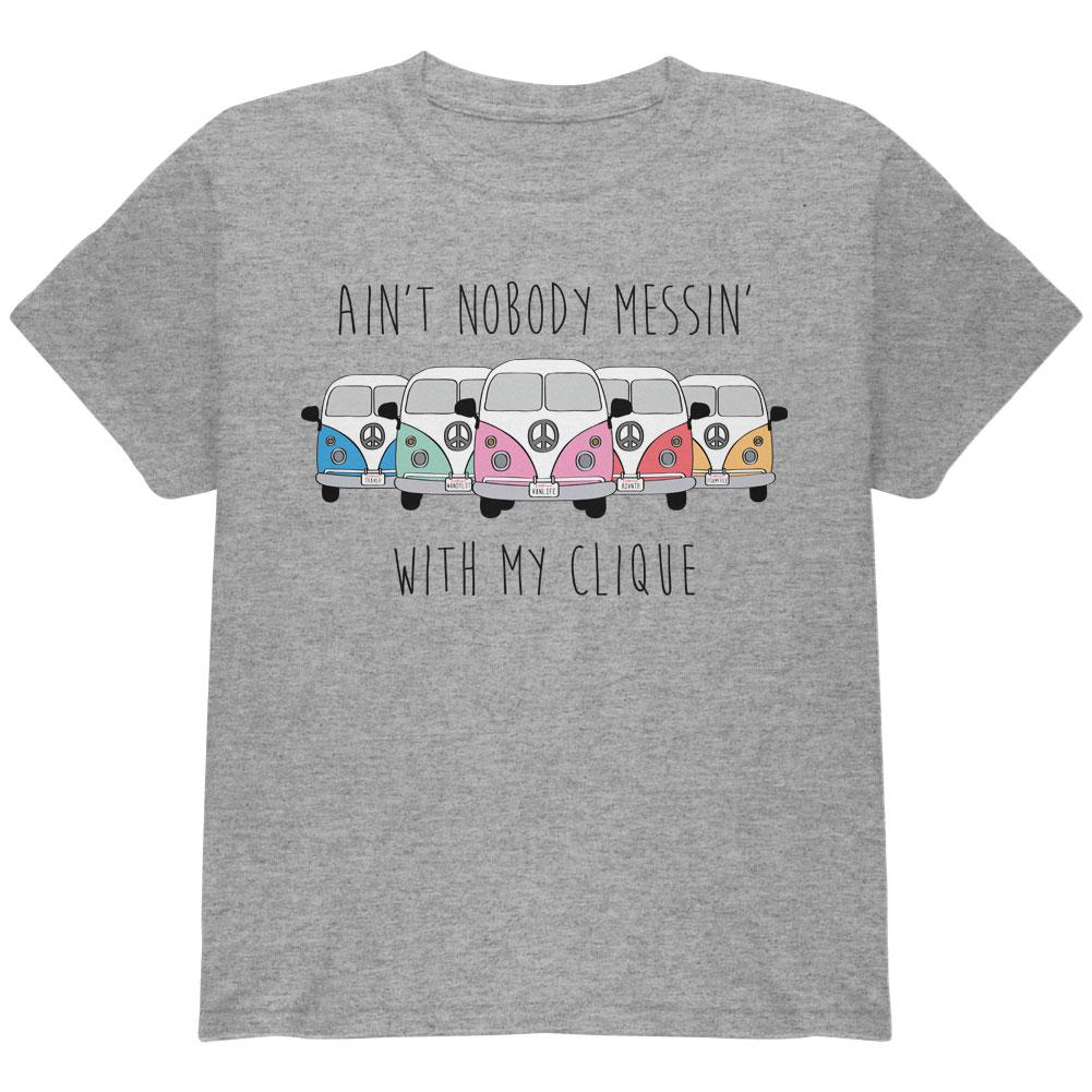 Hippie Van Ain't Nobody Messin' With My Clique Bus Camper Youth T Shirt Youth T-Shirts Old Glory LG Heather 