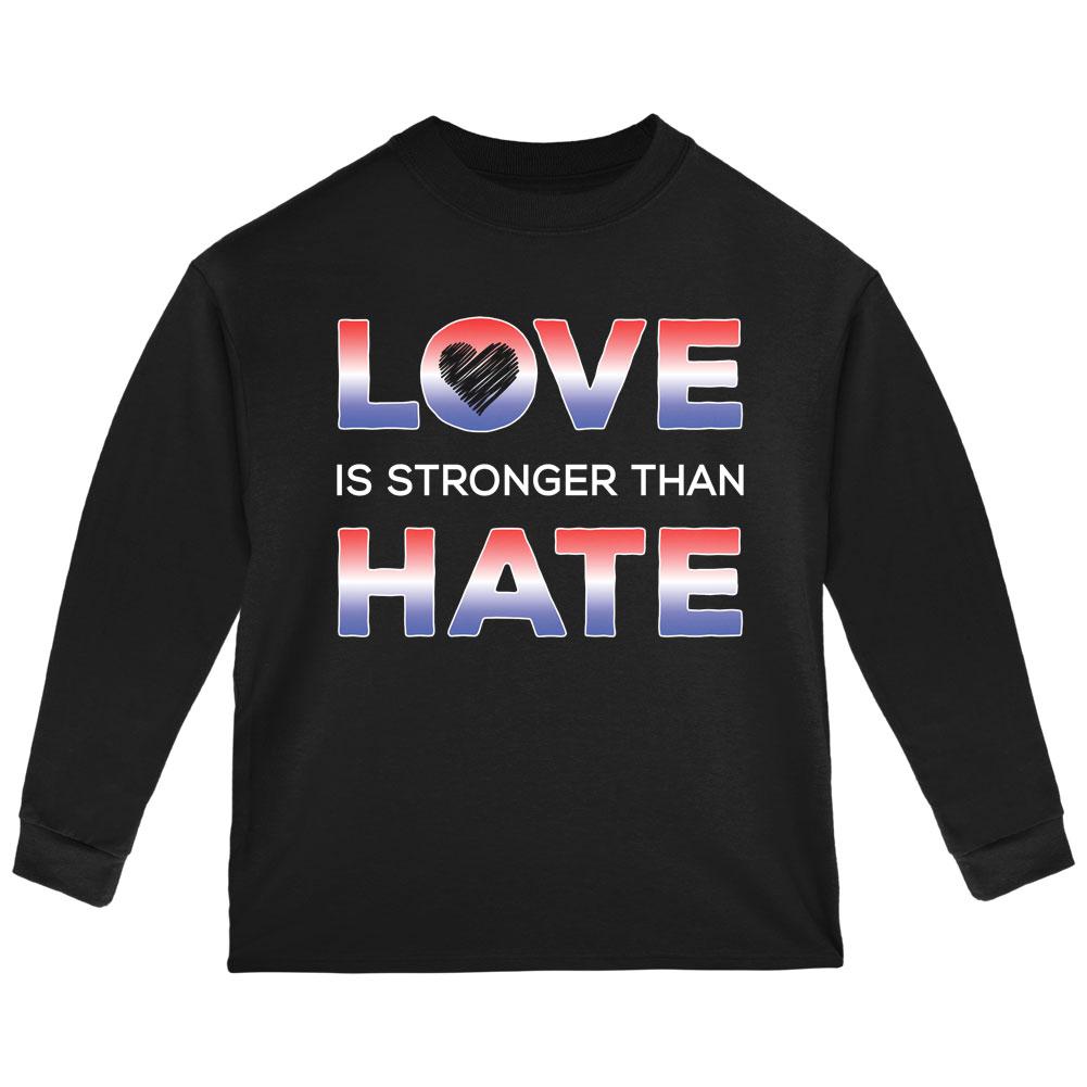 Activist Love is Stronger Than Hate America Toddler Long Sleeve T Shirt Toddler Long Sleeves Old Glory 2T Black 