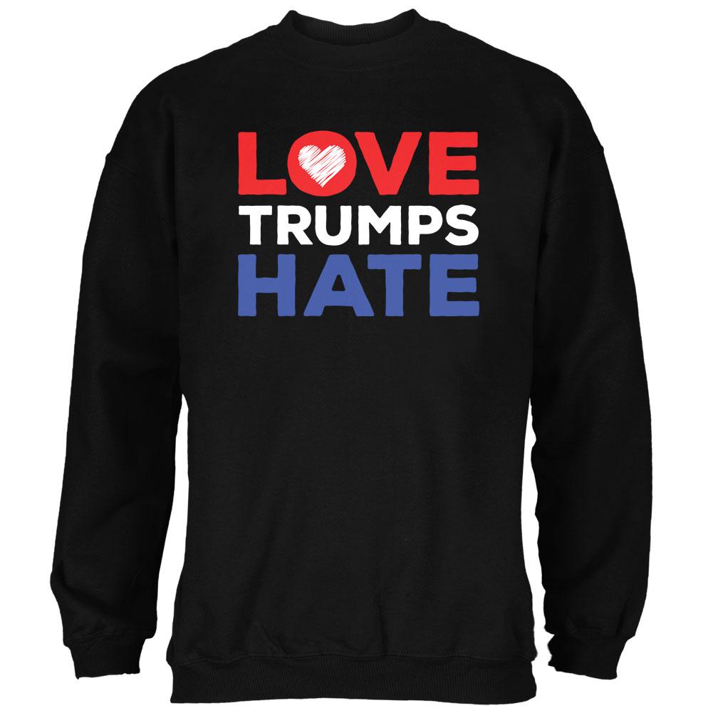 Activist Love Trumps Hate Mens Sweatshirt Men's Sweatshirts Old Glory 2XL Black 