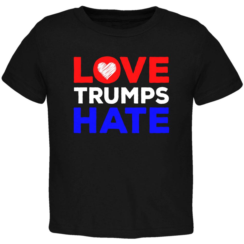 Activist Love Trumps Hate Toddler T Shirt Toddler T-Shirts Old Glory 2T Black 