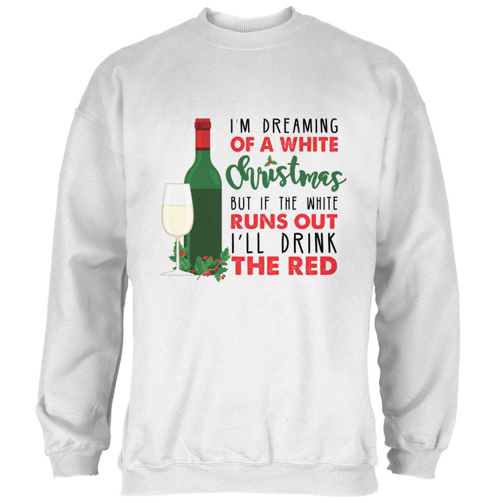 Dreaming of a White Wine Christmas Mens Sweatshirt Men's Sweatshirts Old Glory 2XL White 