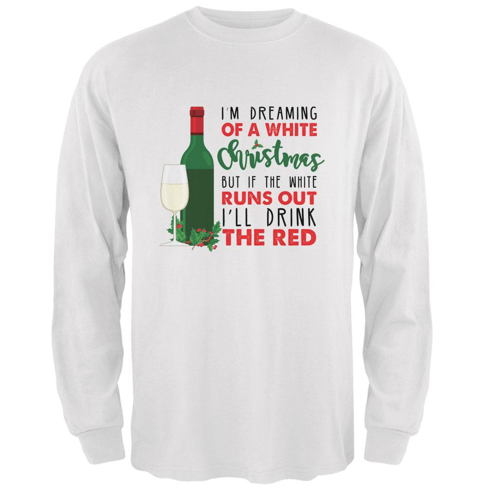 Dreaming of a White Wine Christmas Mens Long Sleeve T Shirt Men's Long Sleeves Old Glory 2XL White 