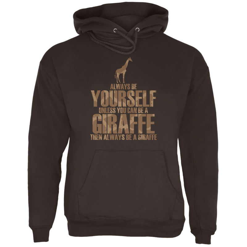 Always Be Yourself Giraffe Mens Hoodie Men's Hoodies Old Glory 2XL Brown 