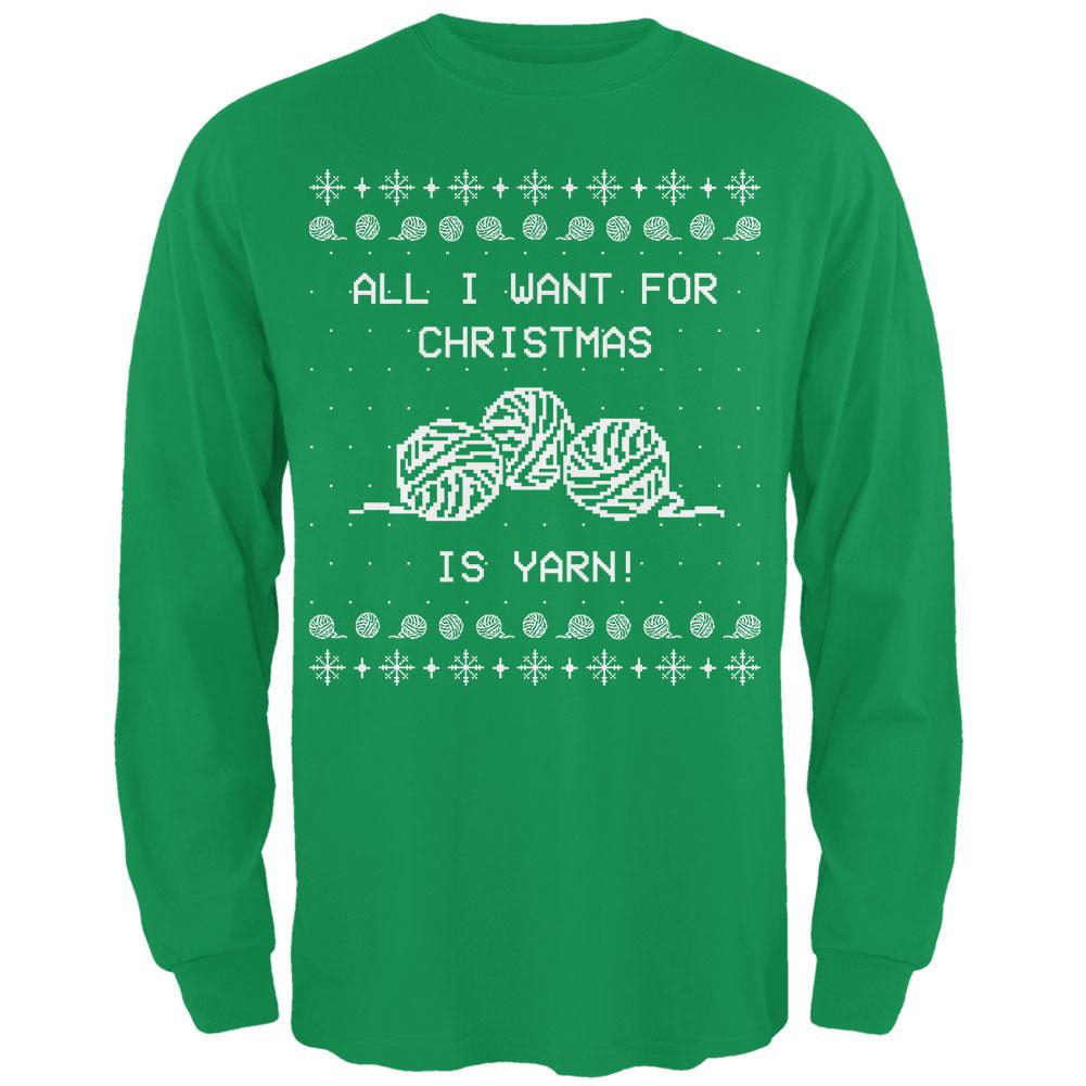 I Want Yarn Knitting Ugly Christmas Sweater Mens Long Sleeve T Shirt Men's Long Sleeves Old Glory 2XL Irish Green 