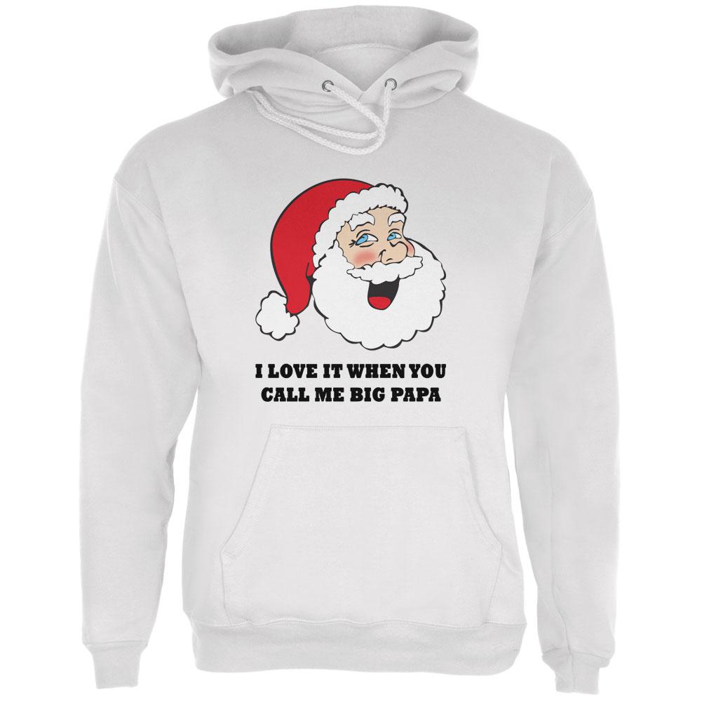 Christmas Santa I Love it When You Call Me Big Papa Mens Hoodie Men's Hoodies Old Glory 2XL White 