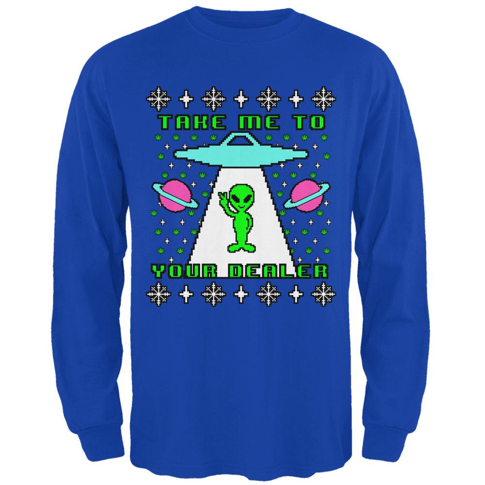 Alien Take Me to Your Dealer Ugly Christmas Sweater Mens Long Sleeve T Shirt Men's Long Sleeves Old Glory 2XL Royal 