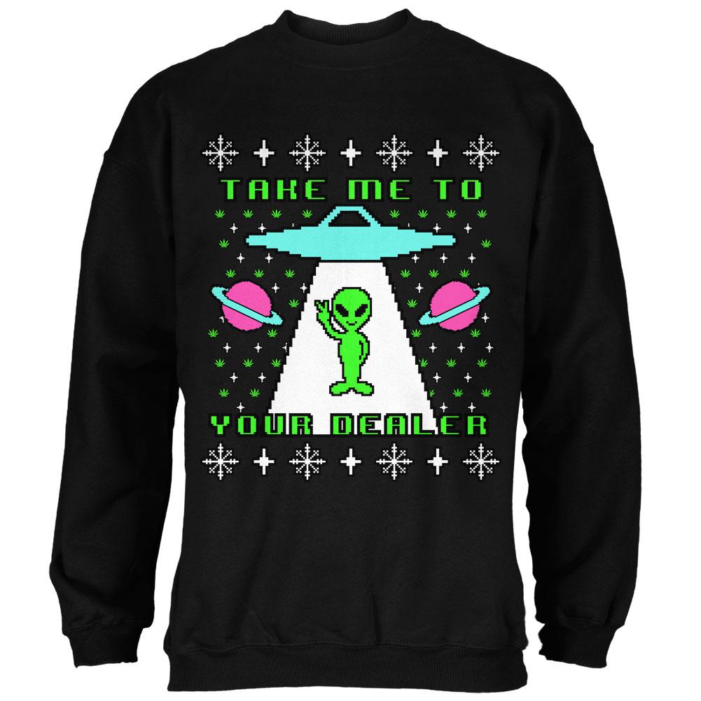 Alien Take Me to Your Dealer Ugly Christmas Sweater Mens Sweatshirt Men's Sweatshirts Old Glory SM Black 