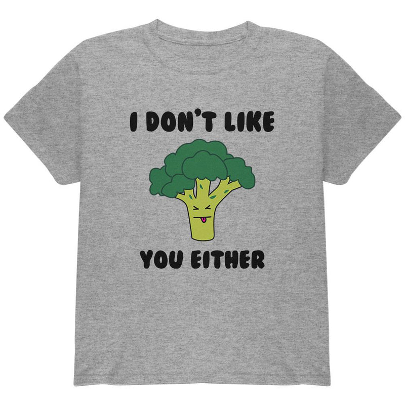 Vegetable Broccoli Doesn't Like You Either Funny Youth T Shirt Youth T-Shirts Old Glory LG Heather 