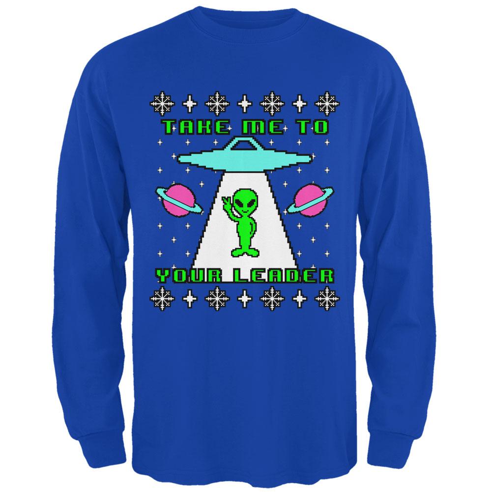 Alien Take Me to Your Leader Ugly Christmas Sweater Mens Long Sleeve T Shirt Men's Long Sleeves Old Glory 2XL Royal 