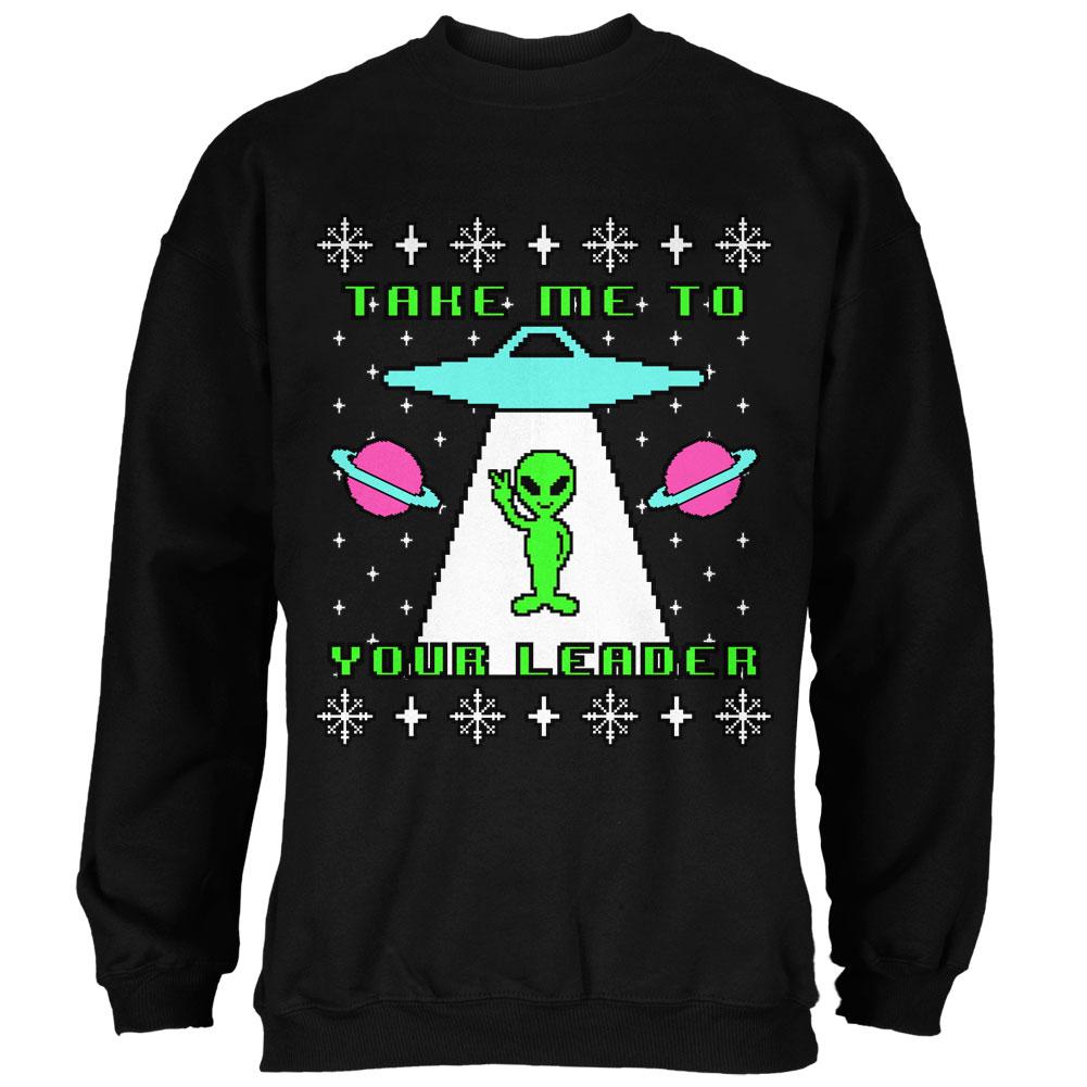 Alien Take Me to Your Leader Ugly Christmas Sweater Mens Sweatshirt Men's Sweatshirts Old Glory 2XL Black 