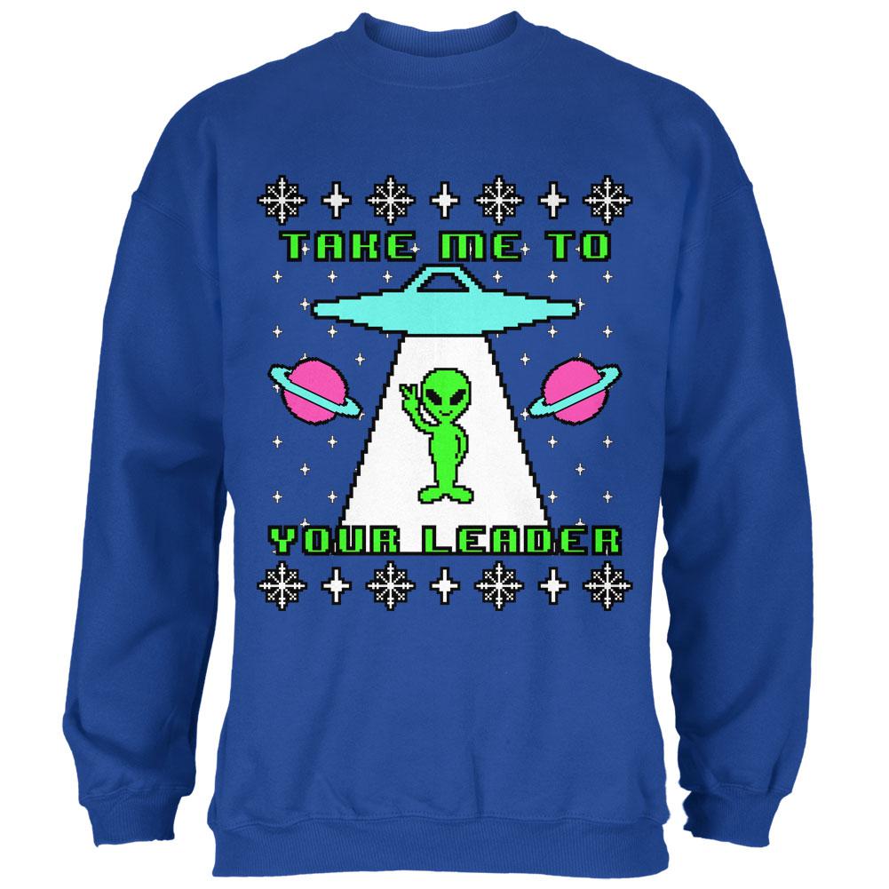 Alien Take Me to Your Leader Ugly Christmas Sweater Mens Sweatshirt Men's Sweatshirts Old Glory 2XL Royal 