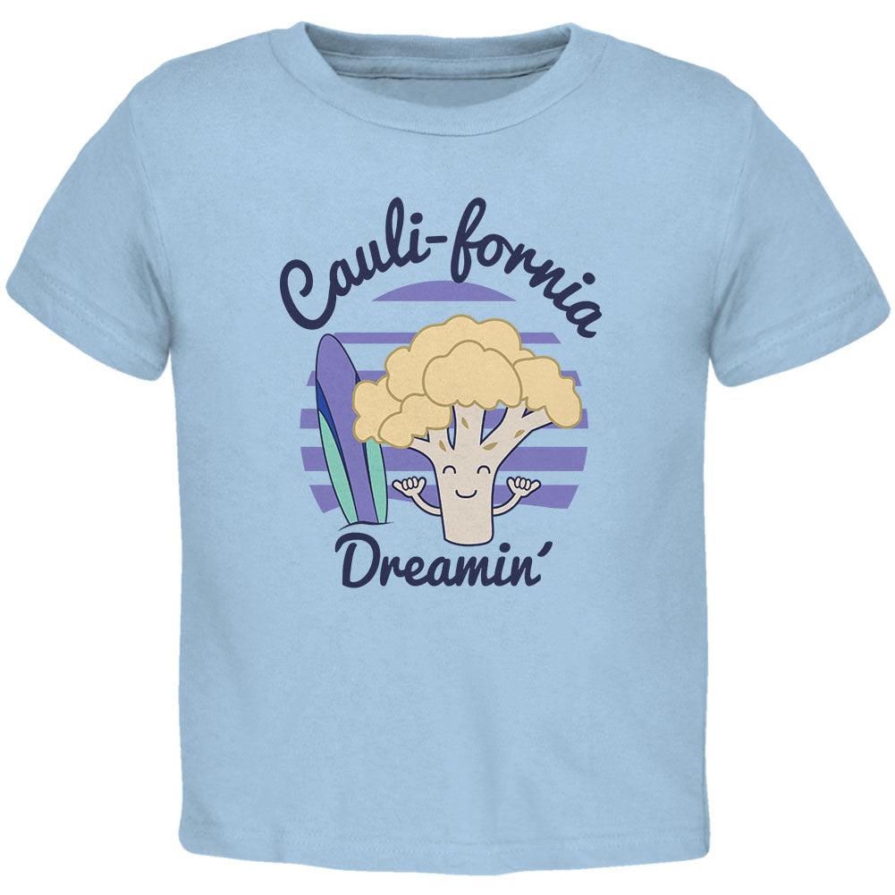 Vegetable Cauliflower California Cauli-fornia Dreamin Funny Toddler T Shirt Toddler T-Shirts Old Glory 2T Light Blue 