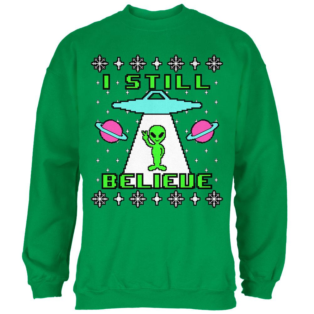 Alien I Still Believe Ugly Christmas Sweater Mens Sweatshirt Men's Sweatshirts Old Glory SM Irish Green 