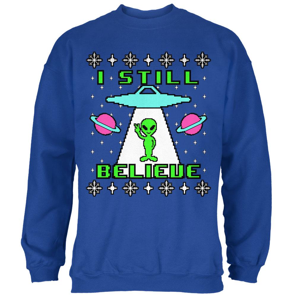 Alien I Still Believe Ugly Christmas Sweater Mens Sweatshirt Men's Sweatshirts Old Glory SM Royal 