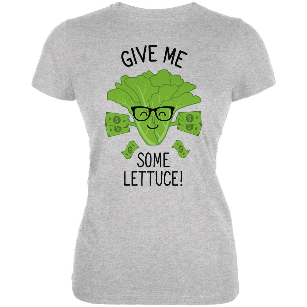 Vegetable Lettuce Give Me Some Lettuce Money Funny Juniors Soft T Shirt Juniors T-Shirts Old Glory 2XL Heather 