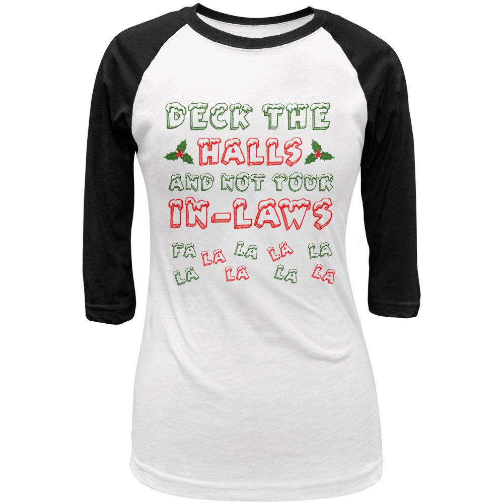 Christmas Deck the Halls Not Your In-Laws Juniors 3/4 Sleeve Raglan T Shirt Juniors Raglans Old Glory LG White-Black 