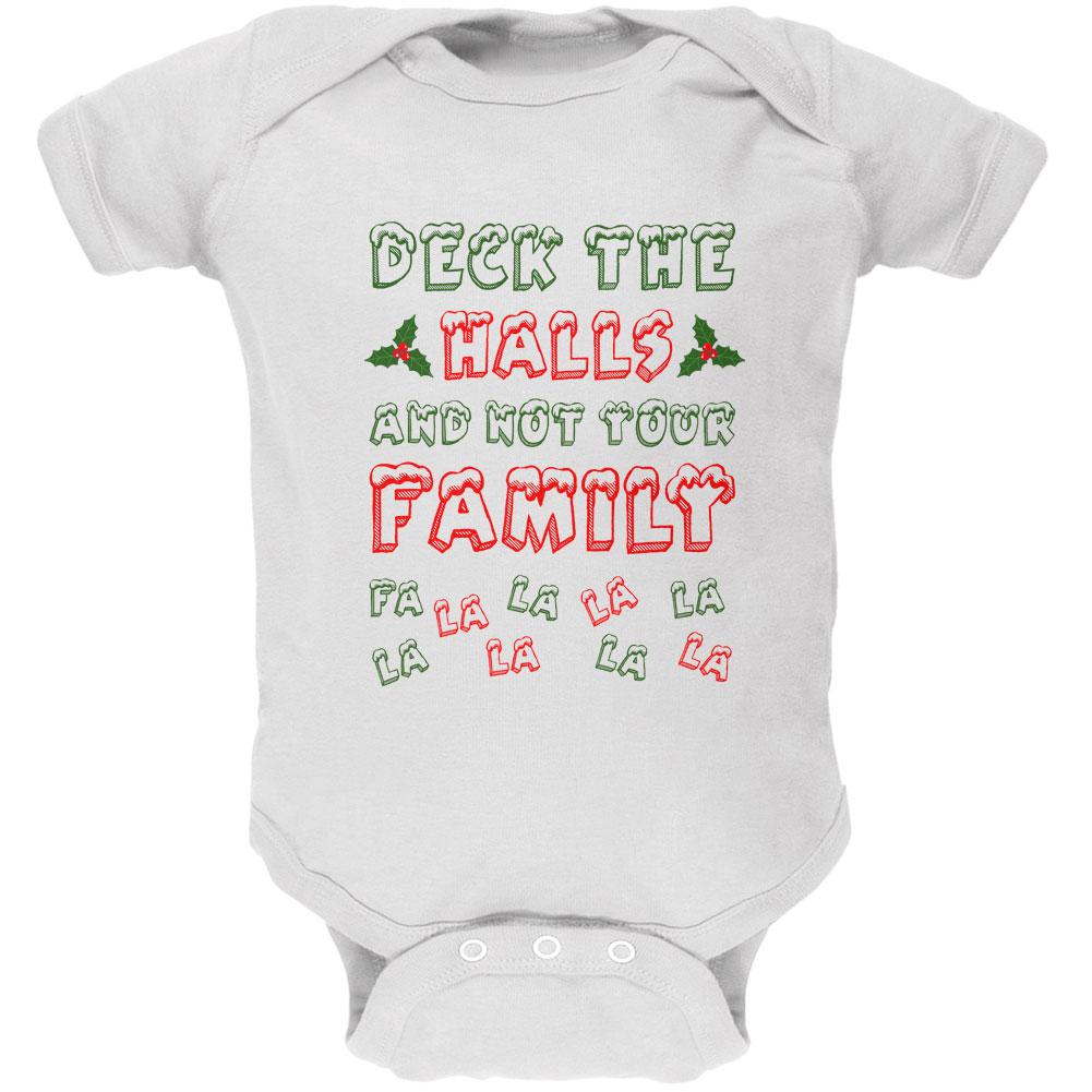 Christmas Deck the Halls Not Your Family Soft Baby One Piece Baby One Piece Old Glory 0-3M White 