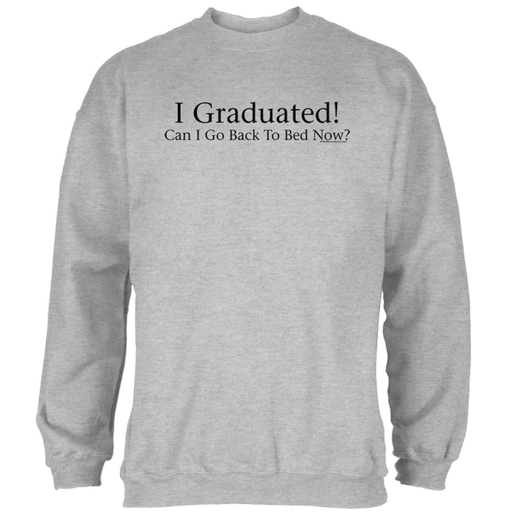 I Graduated! Mens Sweatshirt Men's Sweatshirts Old Glory 2XL Heather 