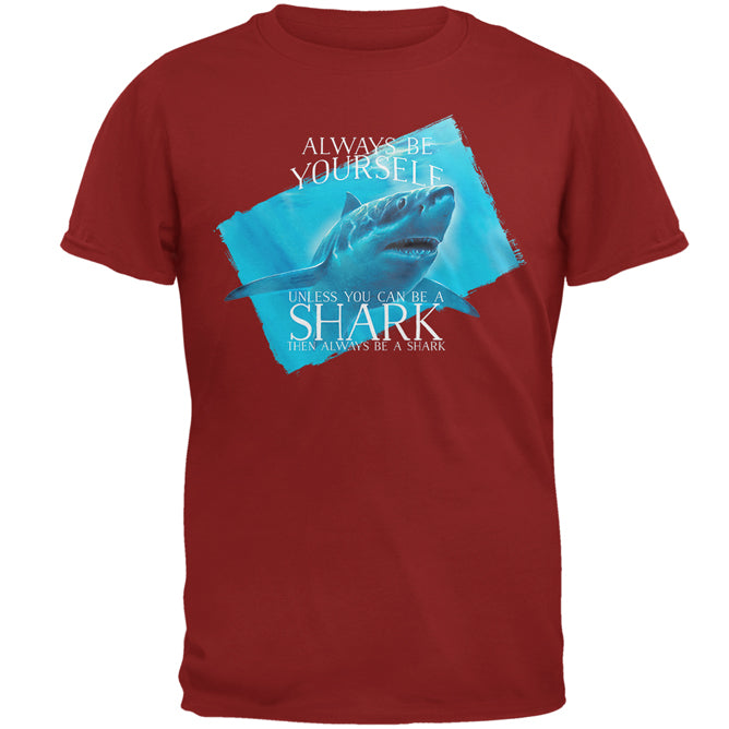 Always Be Yourself Shark Great White Mens T Shirt Men's T-Shirts Old Glory 2XL Cardinal Red 