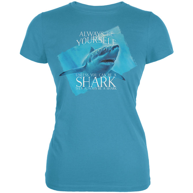 Always Be Yourself Shark Great White Juniors Soft T Shirt Juniors T-Shirts Old Glory LG Aqua 