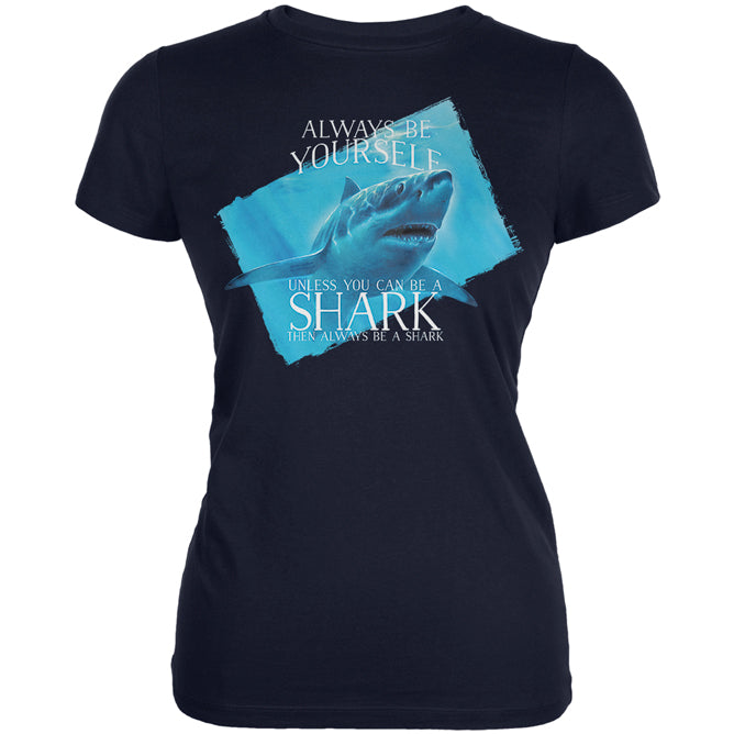 Always Be Yourself Shark Great White Juniors Soft T Shirt Juniors T-Shirts Old Glory 2XL Navy 