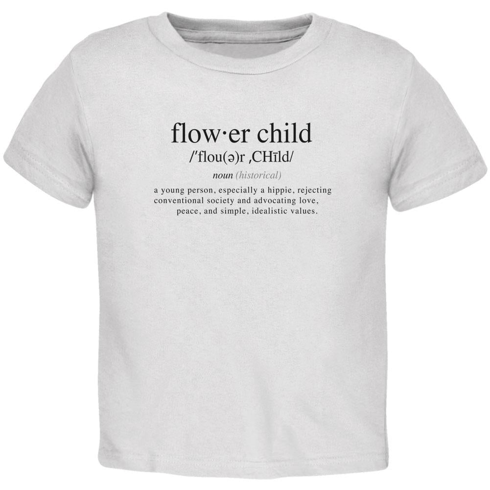 Flower Child Definition Toddler T Shirt Toddler T-Shirts Old Glory 2T White 