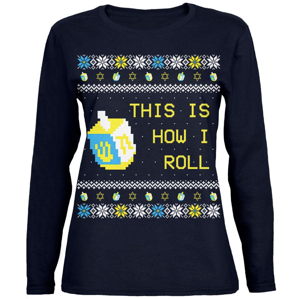 Hanukkah This is How I Roll Dreidel Ugly Christmas Sweater Womens Long Sleeve T Shirt Women's Long Sleeves Old Glory 2XL Navy 