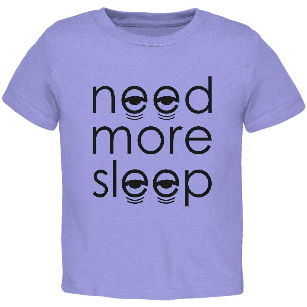 Need More Sleep Toddler T Shirt Toddler T-Shirts Old Glory 3T Periwinkle 