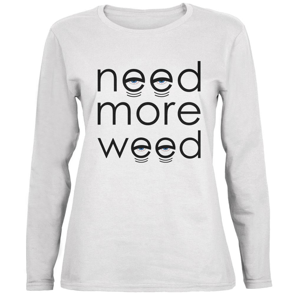 Need More Marijuana Ladies' Relaxed Jersey Long-Sleeve Tee Women's Long Sleeves Old Glory 2XL White 