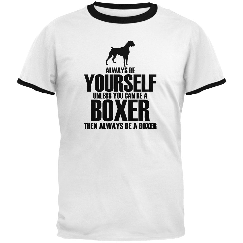 Always Be Yourself Boxer Mens Ringer T Shirt Men's T-Shirts Old Glory 2XL White 