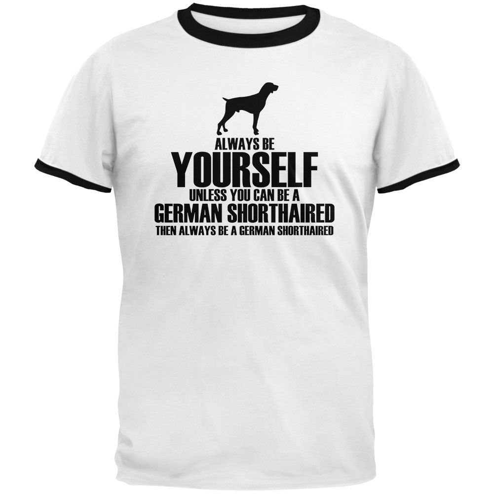 Always Be Yourself German Shorthaired Pointer Mens Ringer T Shirt Men's T-Shirts Old Glory 2XL White-Black 