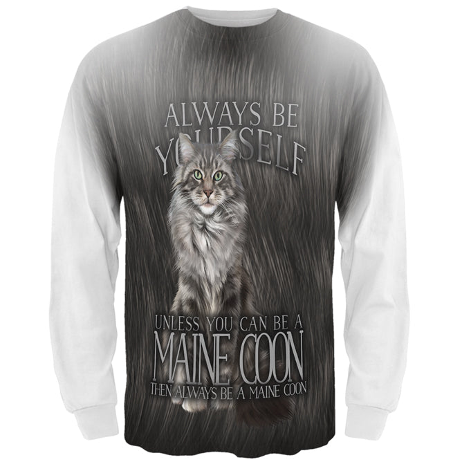 Always Be Yourself Unless Maine Coon Cat All Over Mens Long Sleeve T Shirt Men's Long Sleeves Old Glory LG Multi 