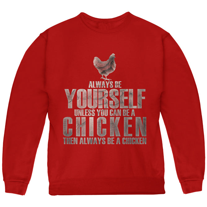 Always Be Yourself Chicken Youth Sweatshirt Youth Sweatshirts Old Glory YLG Red 