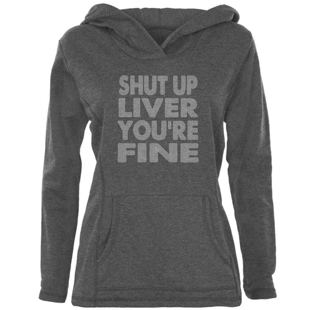 Shut Up Liver You're Fine Funny Womens Pullover Hoodie Women's Hoodies Old Glory 2XL Heather Dark Grey 