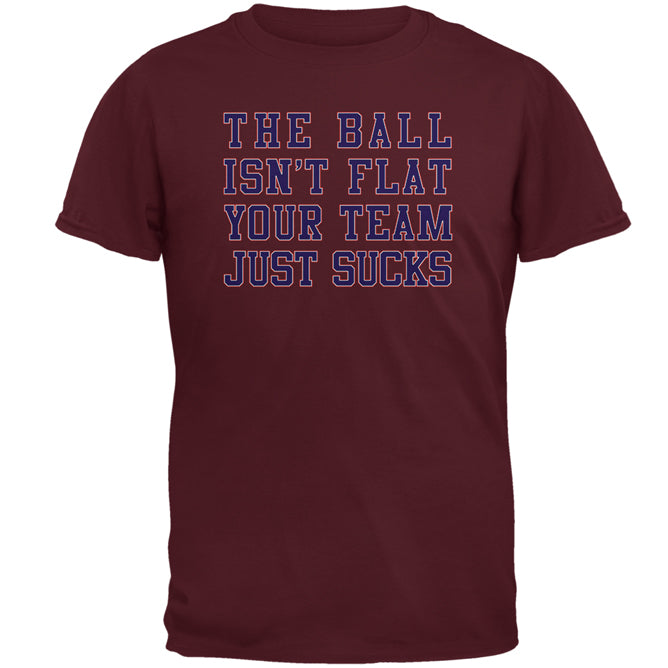 Deflategate Your Team Sucks Mens T Shirt Men's T-Shirts Old Glory 2XL Maroon 