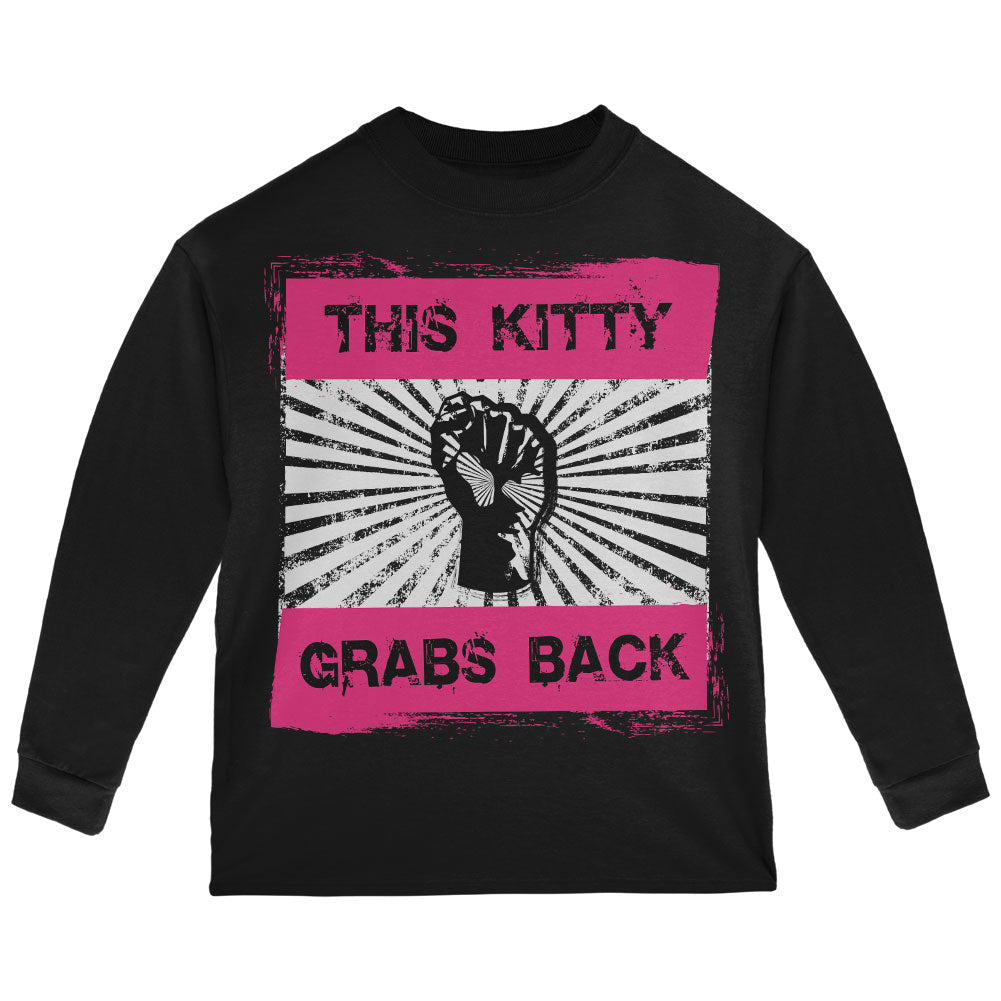 Feminist Activist This Kitty Grabs Back Toddler Long Sleeve T Shirt Toddler Long Sleeves Old Glory 2T Black 