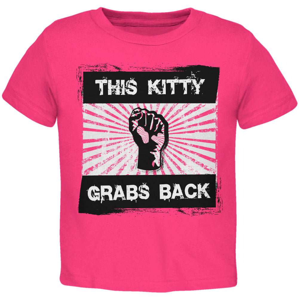 Feminist Activist This Kitty Grabs Back Toddler T Shirt Toddler T-Shirts Old Glory 3T Hot Pink 