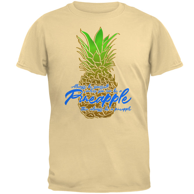 Always Be Yourself Pineapple Mens T Shirt Men's T-Shirts Old Glory 2XL Yellow Haze 