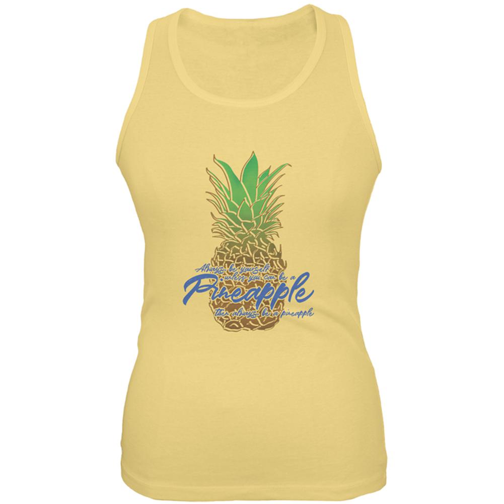 Always Be Yourself Pineapple Juniors Soft Tank Top Juniors Tank Tops Old Glory 2XL Yellow 