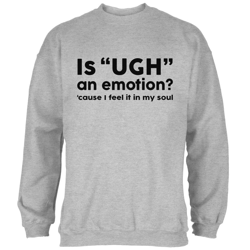 Funny Ugh Emotion Mens Sweatshirt Men's Sweatshirts Old Glory 2XL Heather 