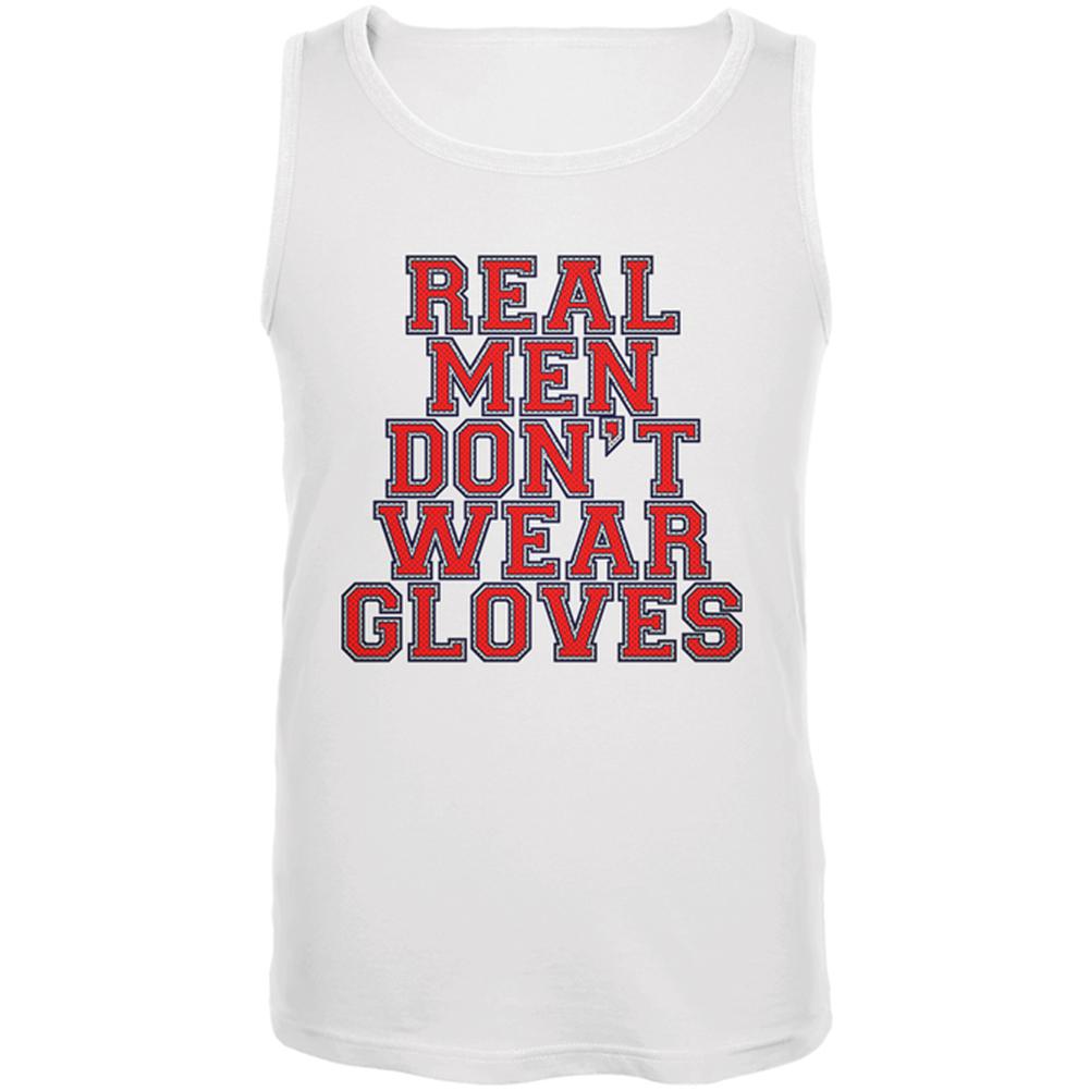 Glove Gate Real Men Don't Wear Gloves Mens Tank Top Men's Tank Tops Old Glory 2XL White 