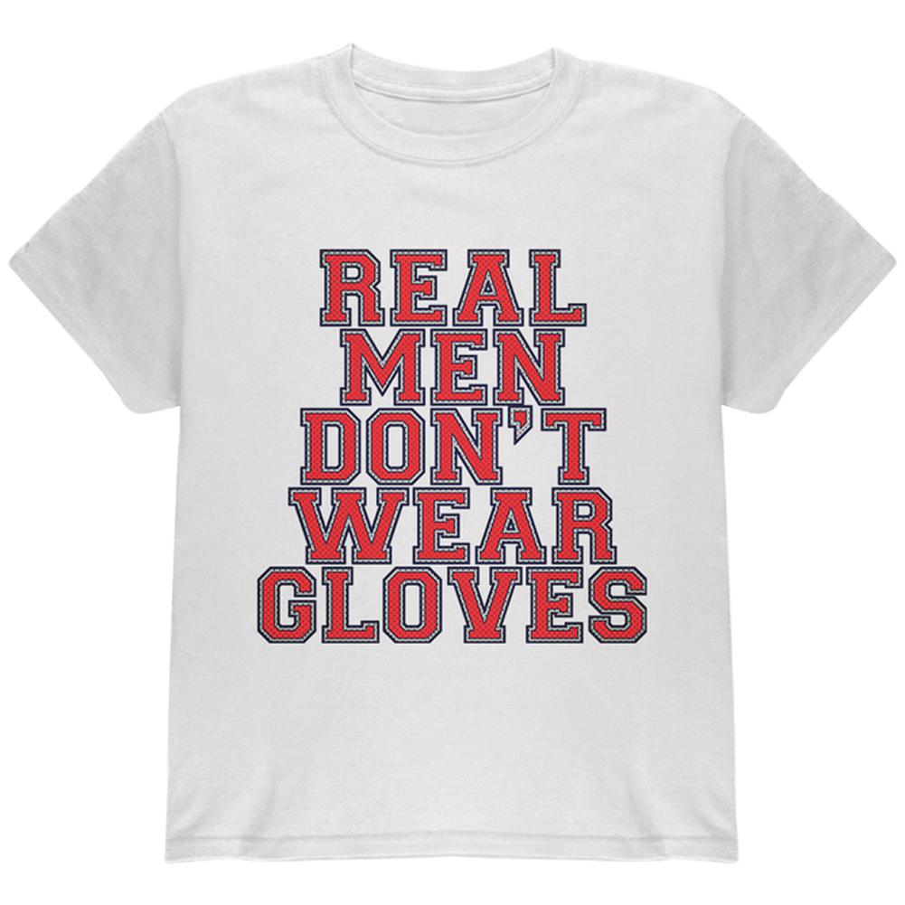 Glove Gate Real Men Don't Wear Gloves Youth T Shirt Youth T-Shirts Old Glory LG White 