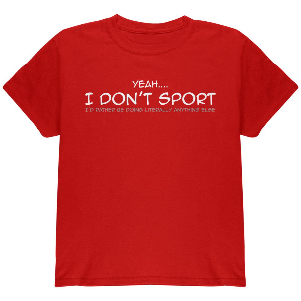 I Don't Sport Funny Youth T Shirt Youth T-Shirts Old Glory LG Red 