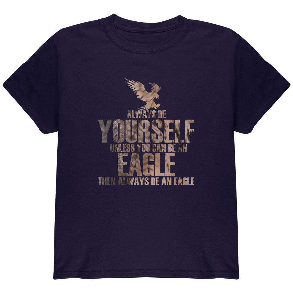 Always Be Yourself Eagle Feathers Youth T Shirt Youth T-Shirts Old Glory LG Navy 