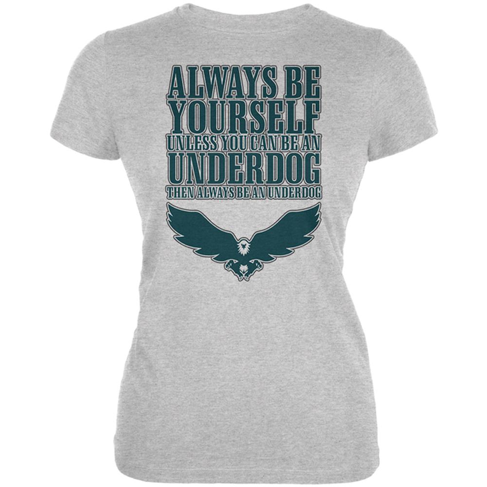 Always Be Yourself Underdog Eagle Juniors Soft T Shirt Juniors T-Shirts Old Glory 2XL Heather 