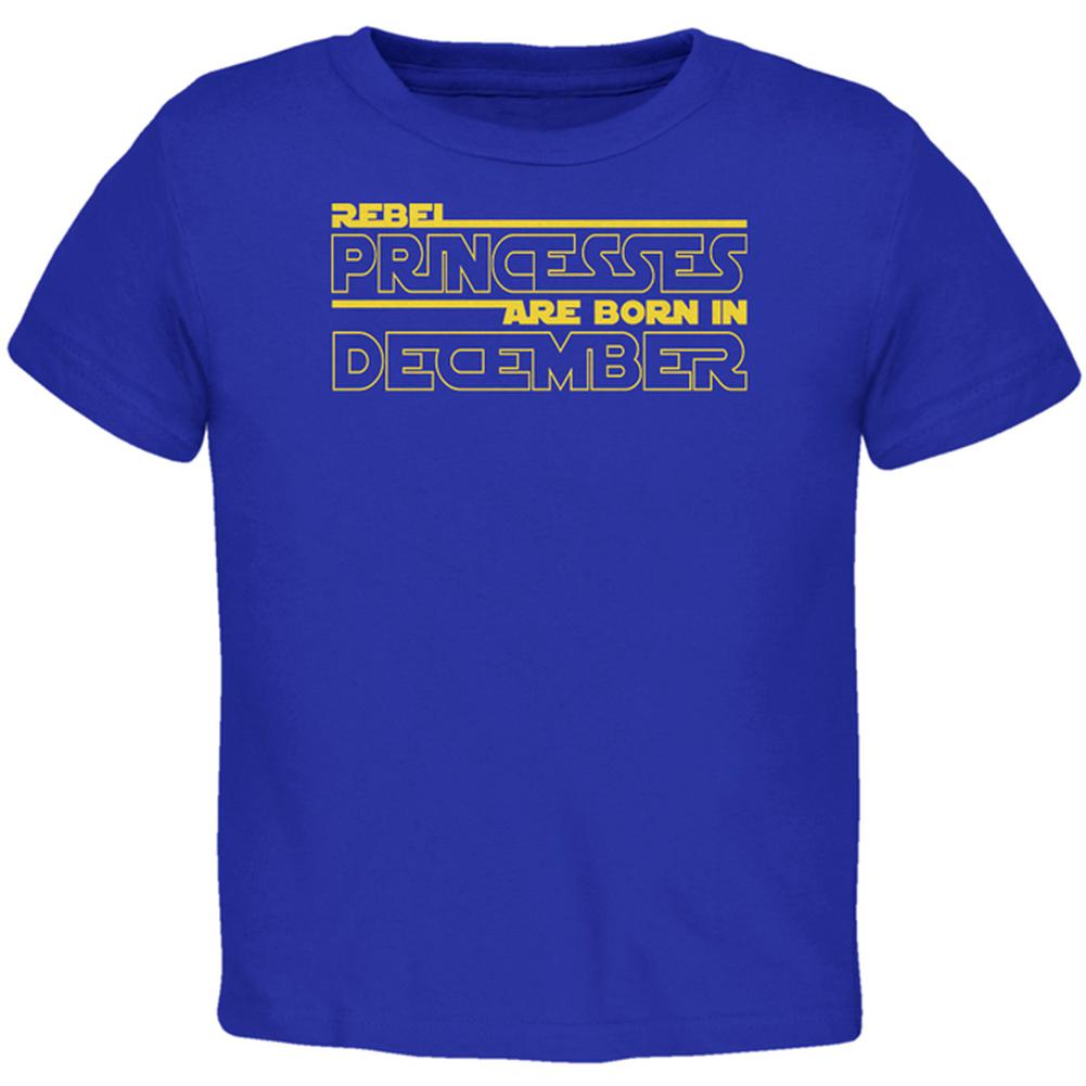 Rebel Princesses are Born in December Toddler T Shirt Toddler T-Shirts Old Glory 2T Royal 