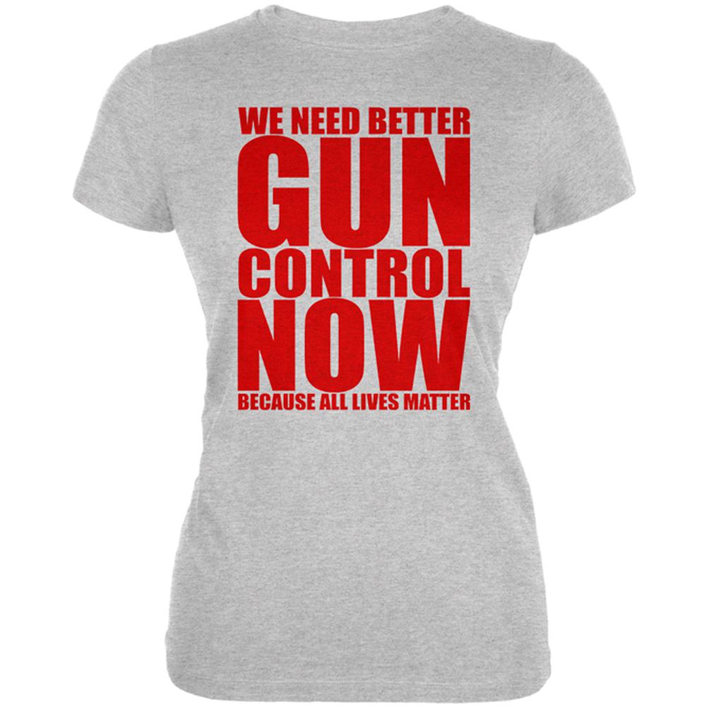 Better Gun Control Now All Lives Matter Juniors Soft T Shirt Juniors T-Shirts Old Glory SM Heather 