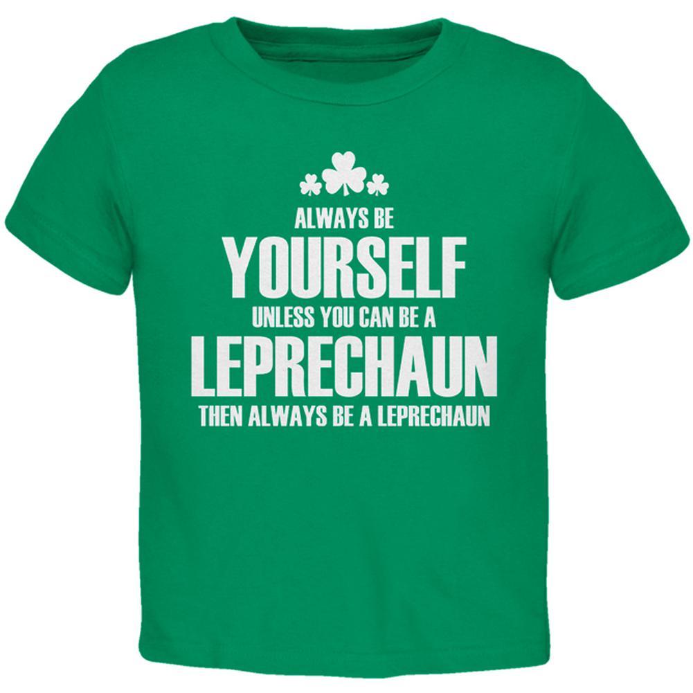 St. Patricks Day Always Be Yourself Leprechaun Toddler T Shirt Toddler T-Shirts Old Glory 2T Kelly Green 